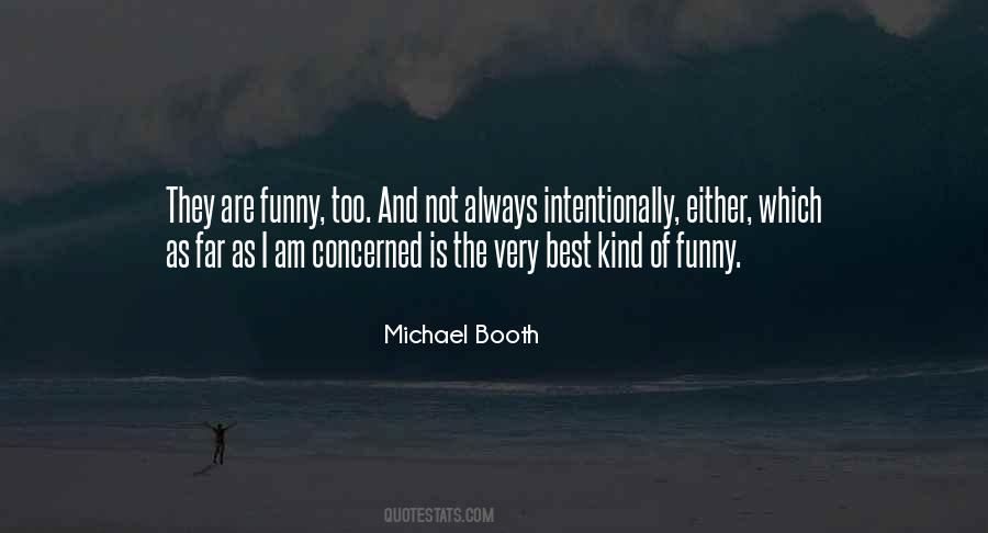 Michael Booth Quotes #916881