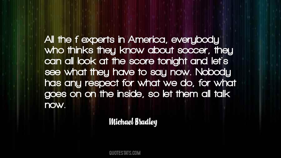 Michael Bradley Quotes #487034