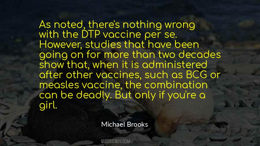 Michael Brooks Quotes #485517