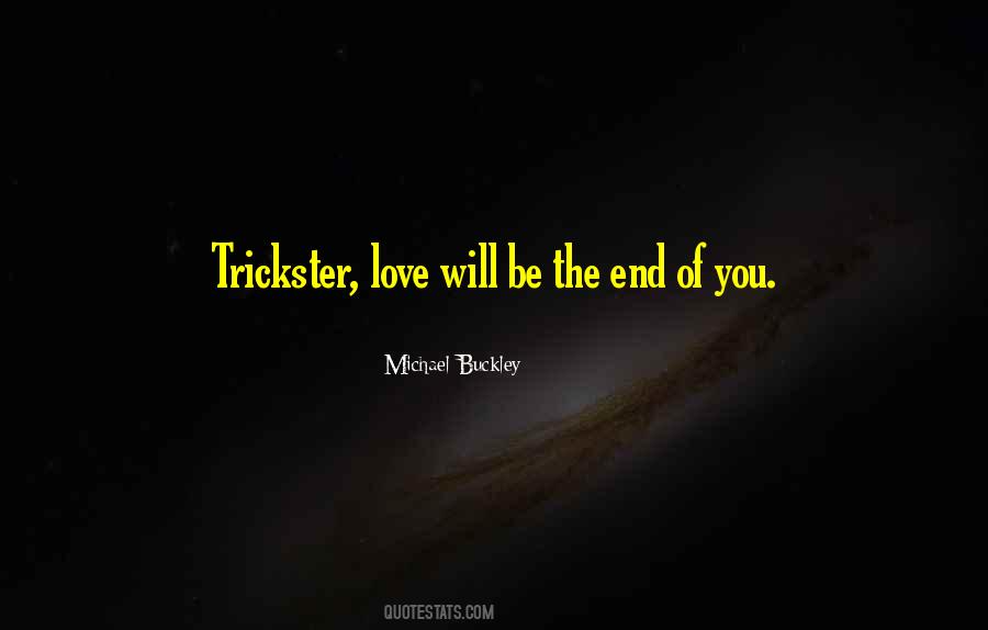 Michael Buckley Quotes #1343544