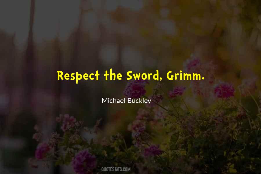 Michael Buckley Quotes #1523678