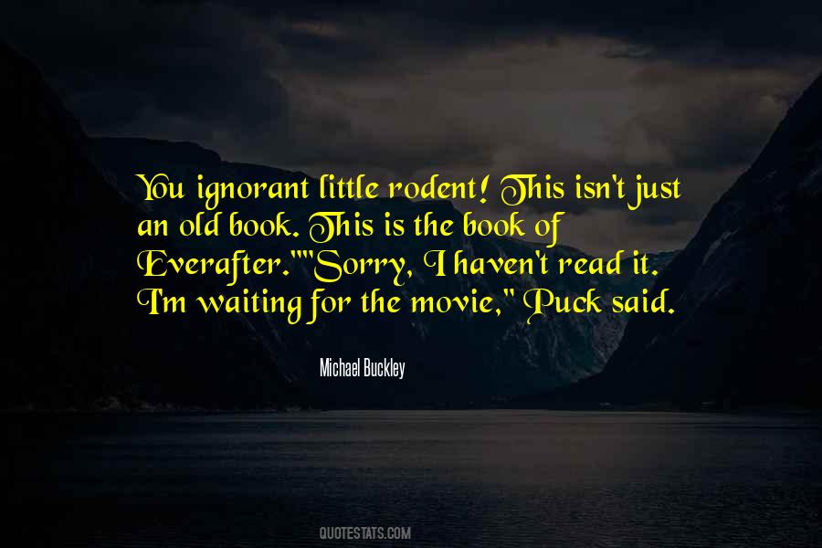 Michael Buckley Quotes #1534560