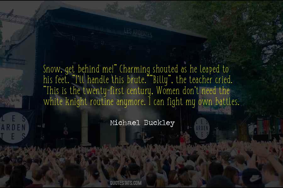 Michael Buckley Quotes #1690760