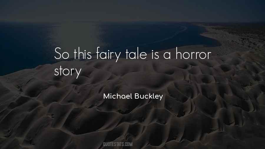 Michael Buckley Quotes #1849731