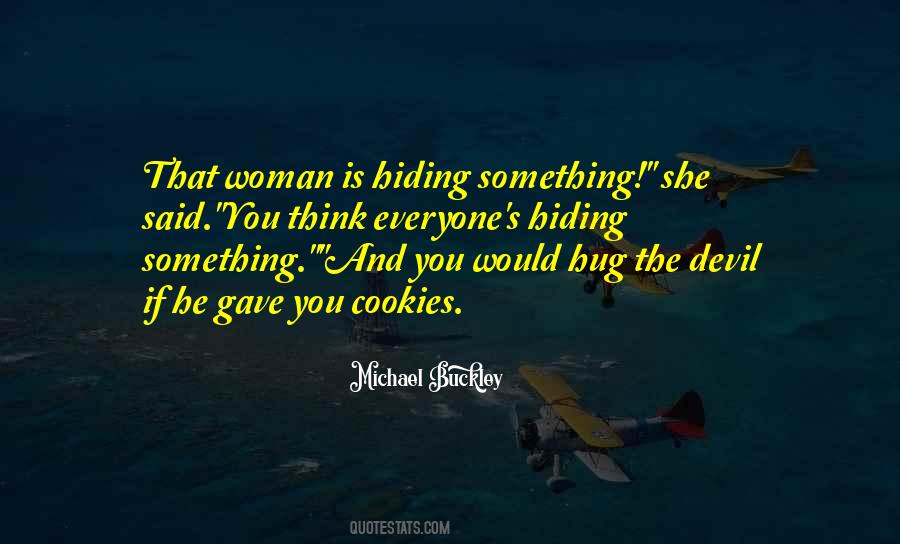 Michael Buckley Quotes #37166