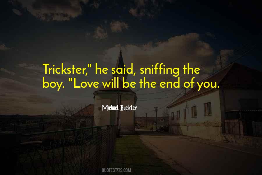 Michael Buckley Quotes #473286