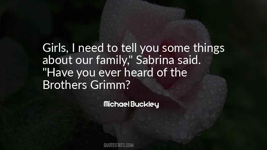 Michael Buckley Quotes #520783