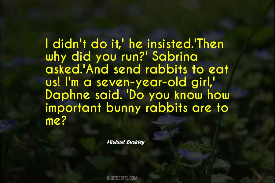 Michael Buckley Quotes #729166