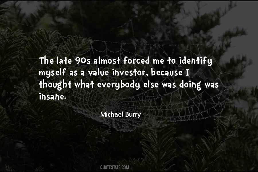 Michael Burry Quotes #1245186