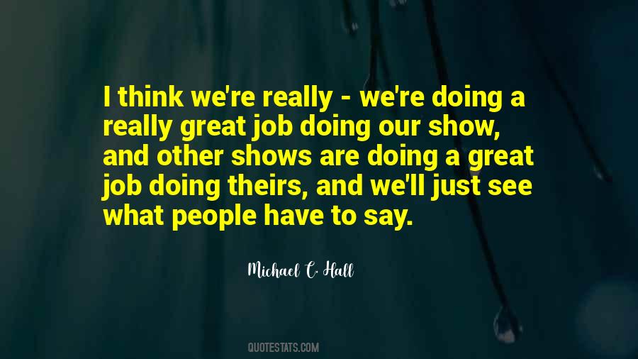 Michael C. Hall Quotes #1504033