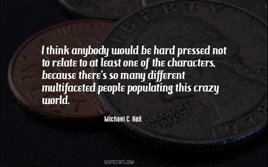 Michael C. Hall Quotes #1523058