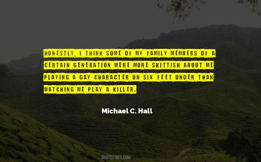 Michael C. Hall Quotes #1800823