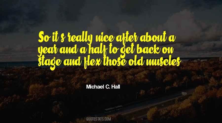 Michael C. Hall Quotes #410063