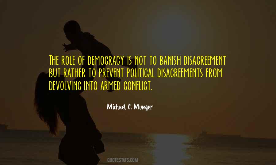 Michael C. Munger Quotes #1581124 Michael C. Munger Quotes #1581124