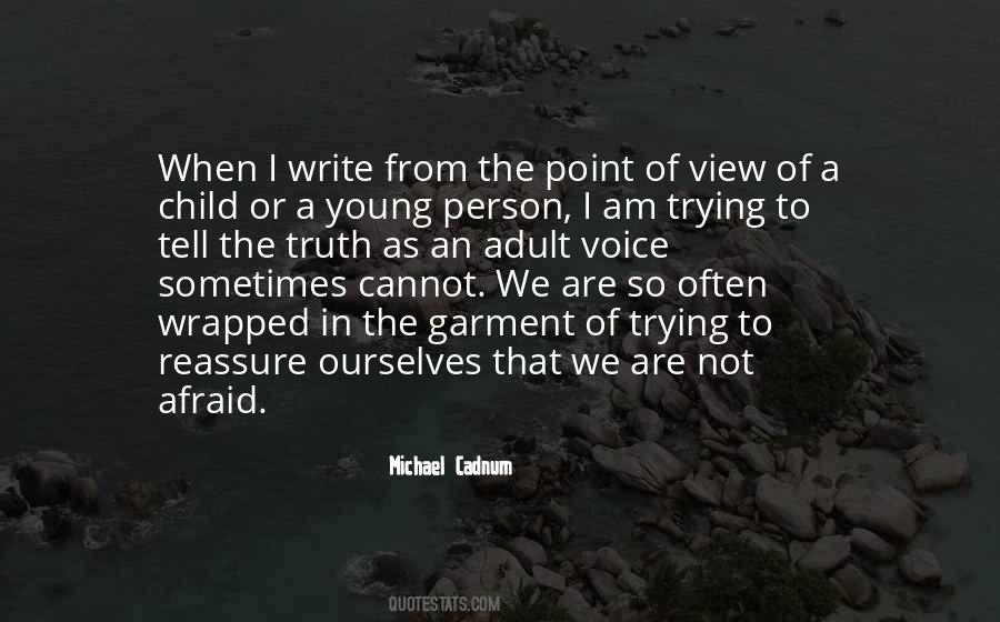 Michael Cadnum Quotes #408638