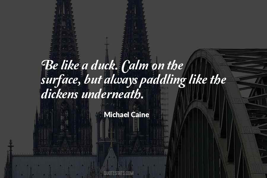 Michael Caine Quotes #1264799