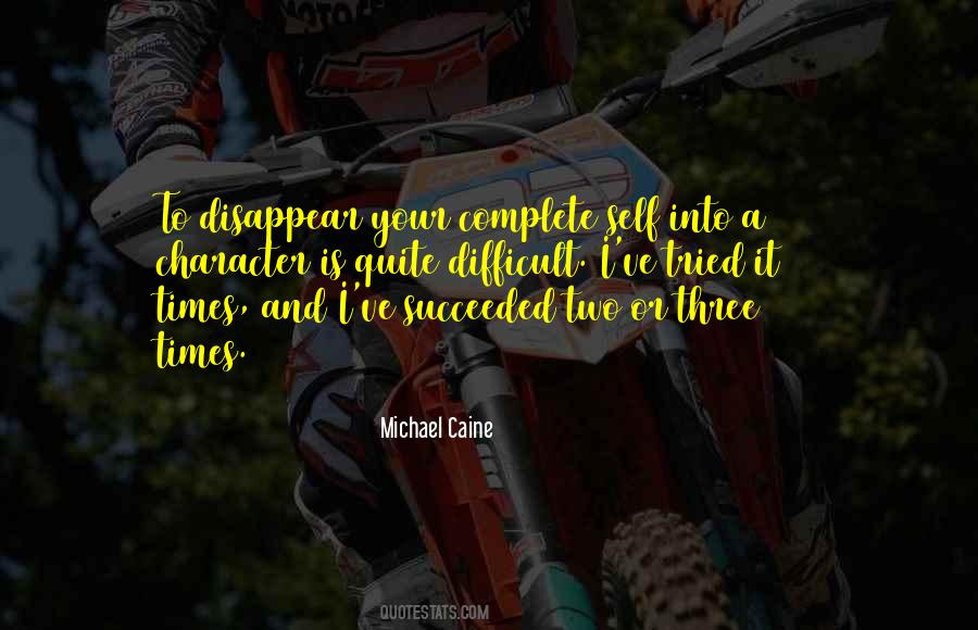 Michael Caine Quotes #1684146