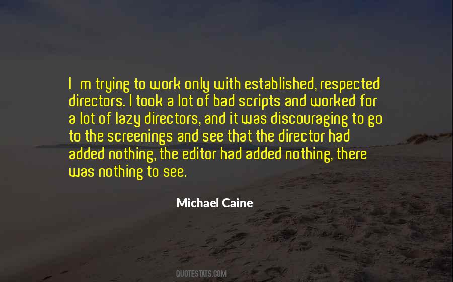 Michael Caine Quotes #204532
