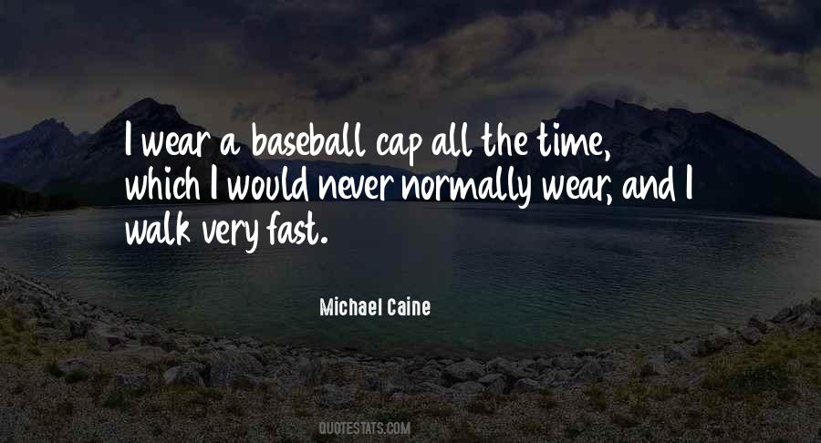 Michael Caine Quotes #296049