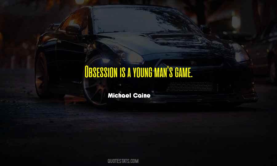 Michael Caine Quotes #739264