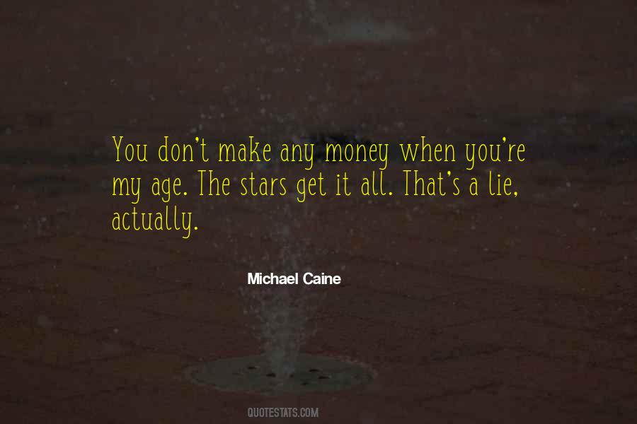 Michael Caine Quotes #905456