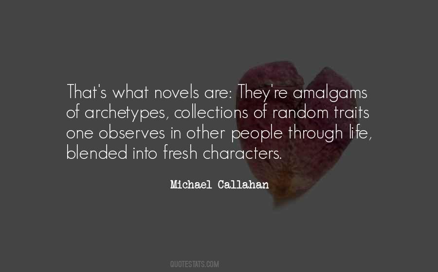 Michael Callahan Quotes #1450394