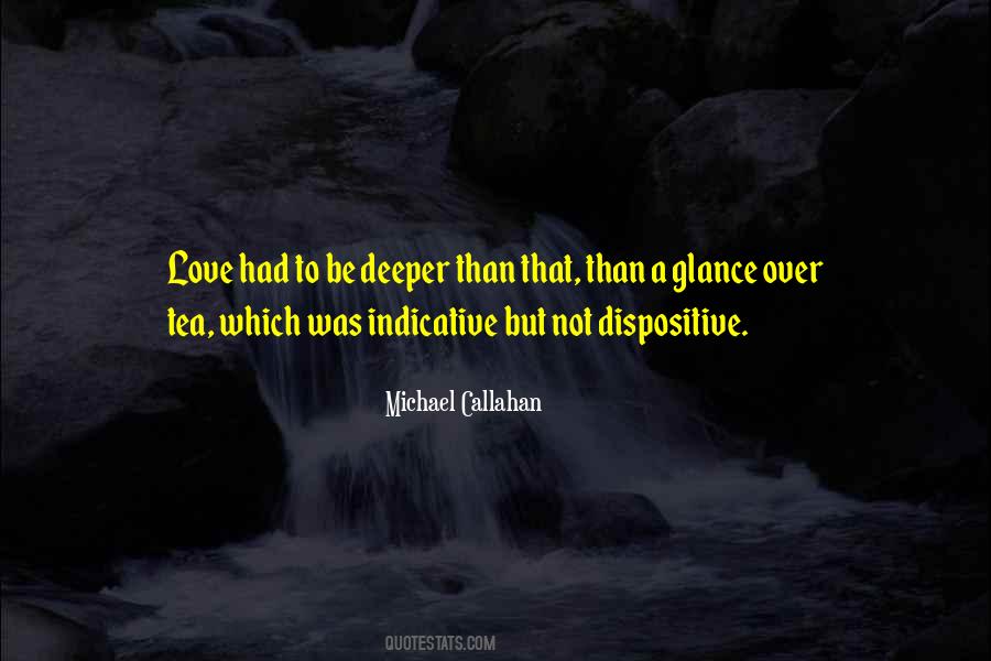 Michael Callahan Quotes #1593629