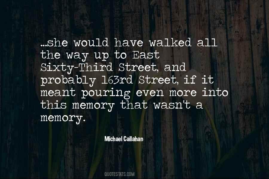 Michael Callahan Quotes #350336