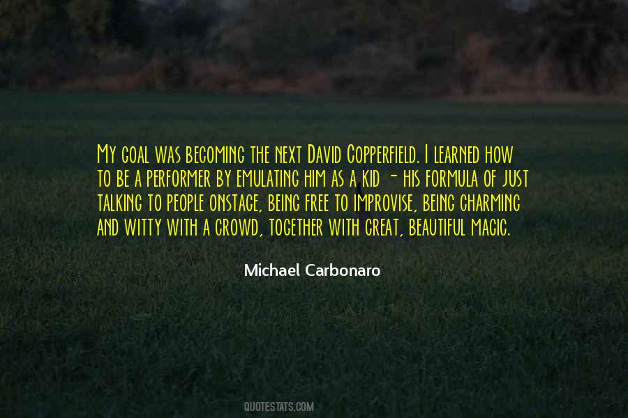 Michael Carbonaro Quotes #1266674