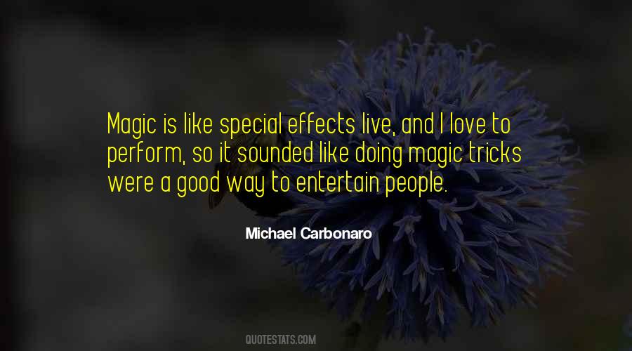 Michael Carbonaro Quotes #692288