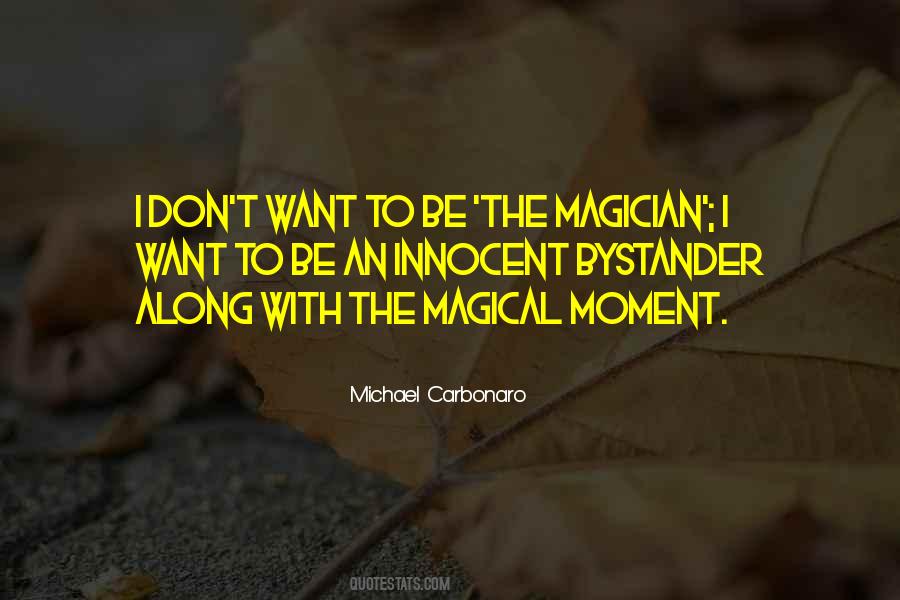 Michael Carbonaro Quotes #693914