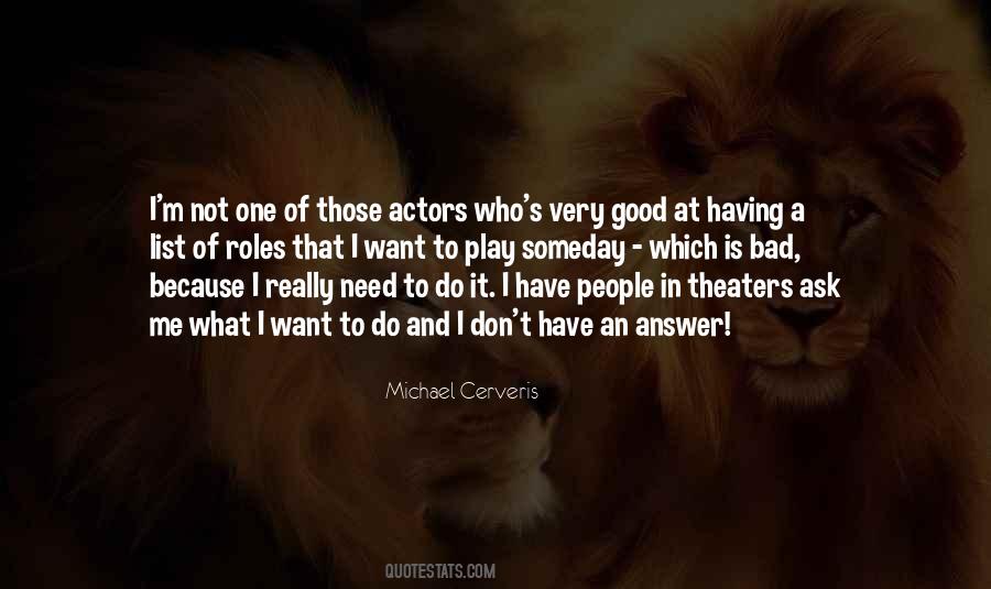 Michael Cerveris Quotes #1096493