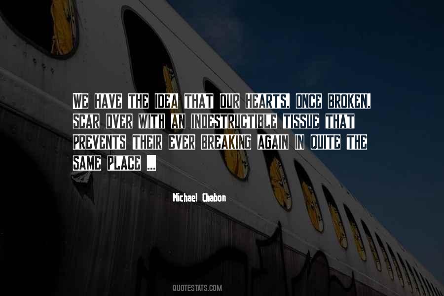 Michael Chabon Quotes #569268