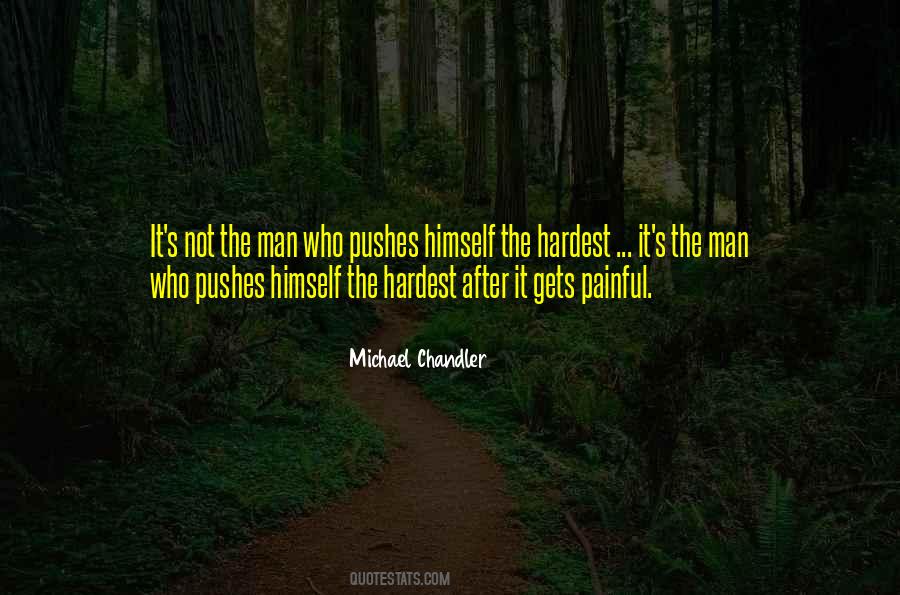 Michael Chandler Quotes #478736
