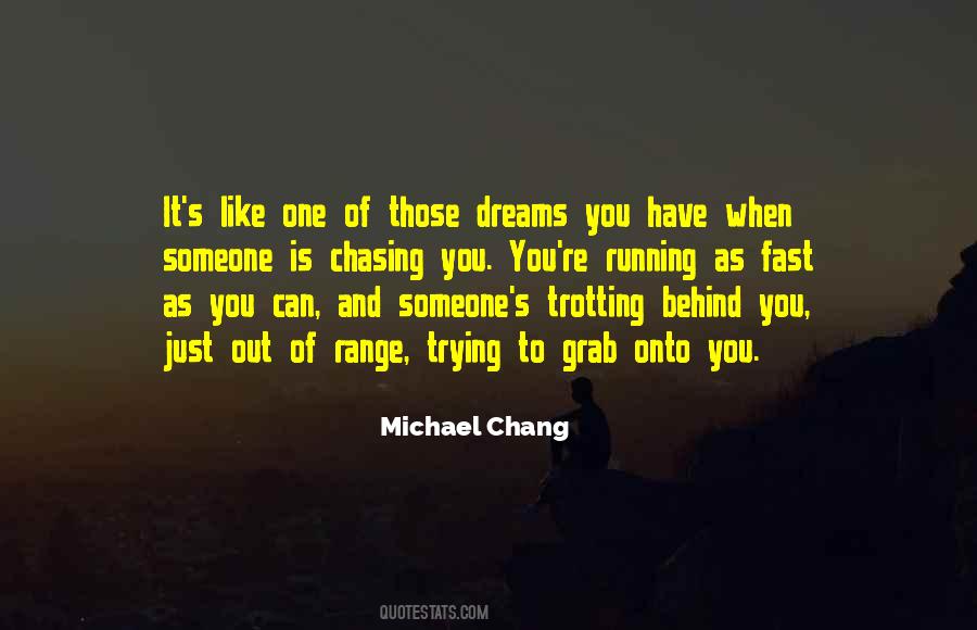 Michael Chang Quotes #563909