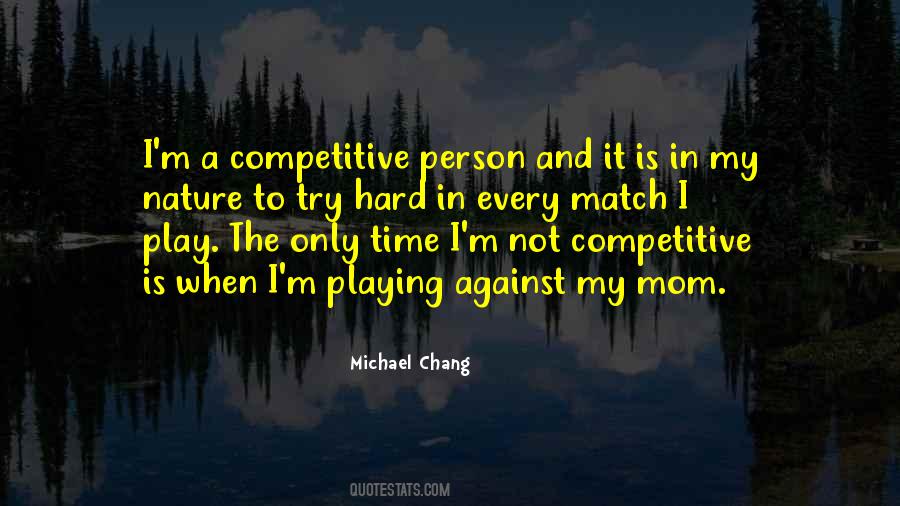 Michael Chang Quotes #898061