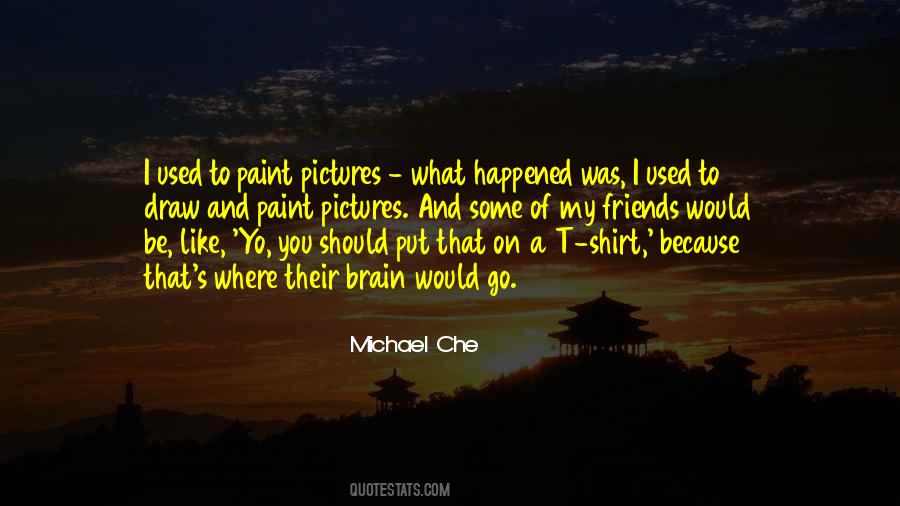 Michael Che Quotes #1081955