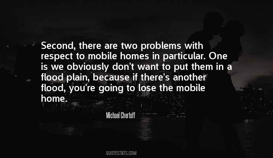 Michael Chertoff Quotes #1052886