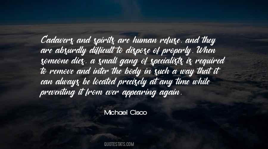 Michael Cisco Quotes #1316512