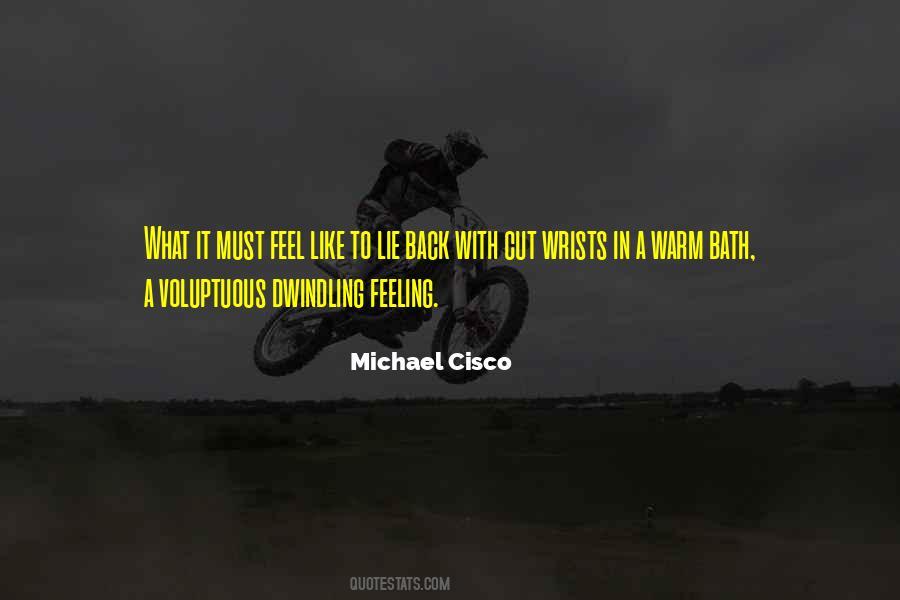 Michael Cisco Quotes #1564717