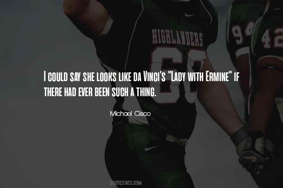 Michael Cisco Quotes #1831728