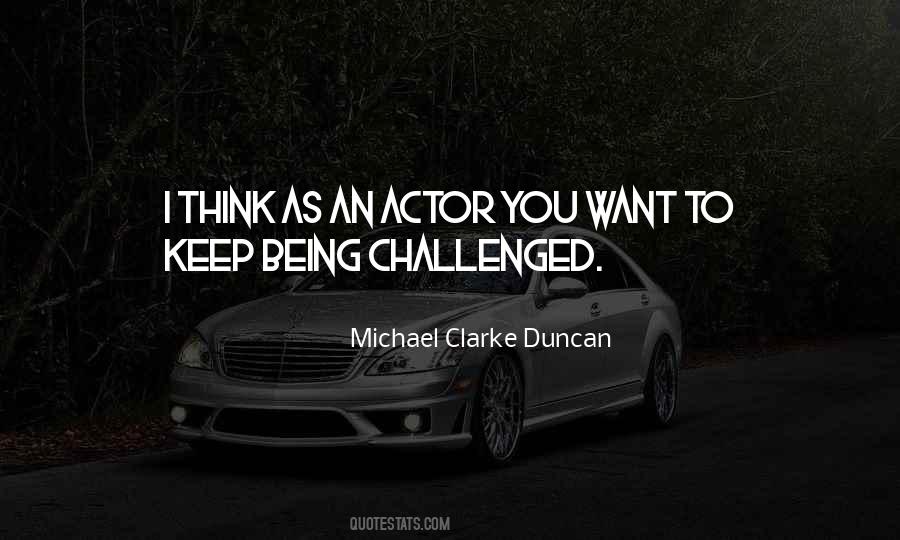 Michael Clarke Duncan Quotes #286752