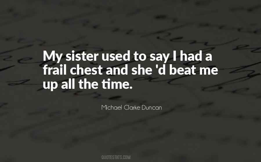 Michael Clarke Duncan Quotes #726618