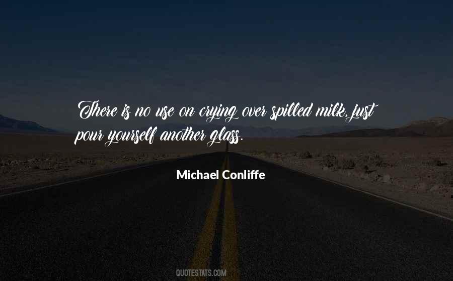 Michael Conliffe Quotes #825333