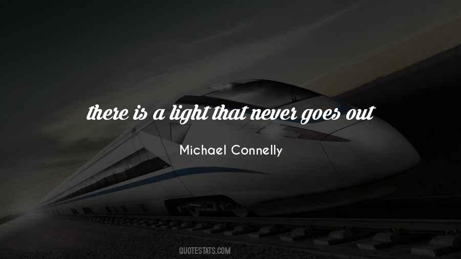 Michael Connelly Quotes #1535034