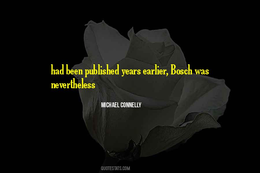 Michael Connelly Quotes #1801777