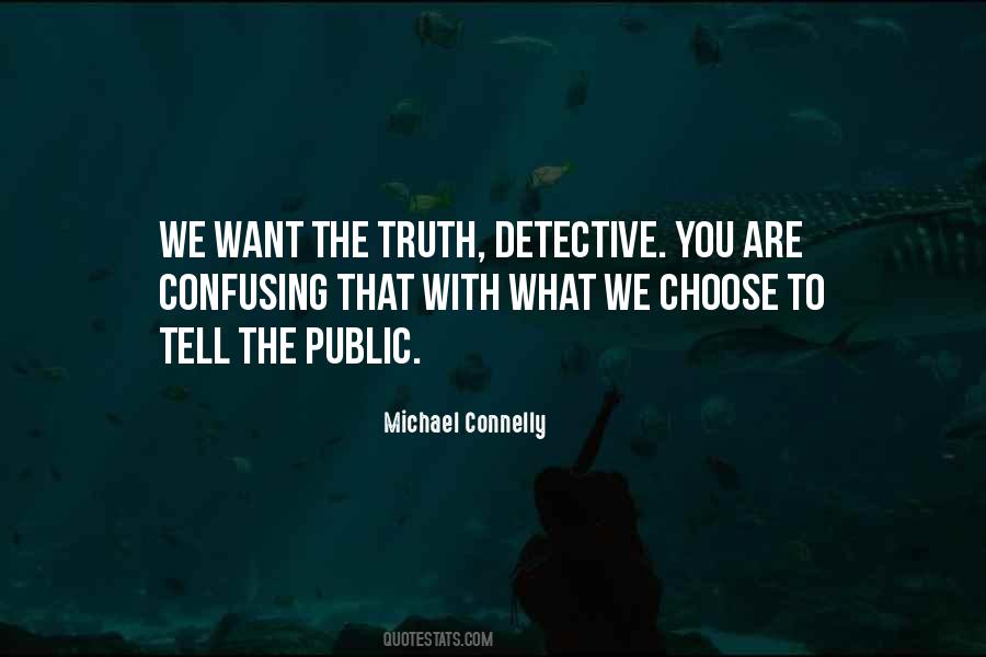 Michael Connelly Quotes #758694