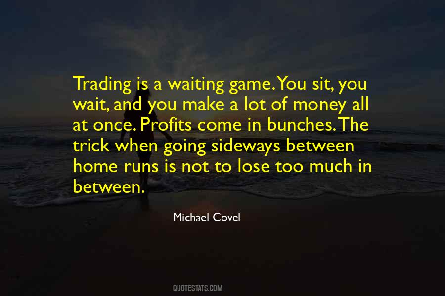 Michael Covel Quotes #1835517