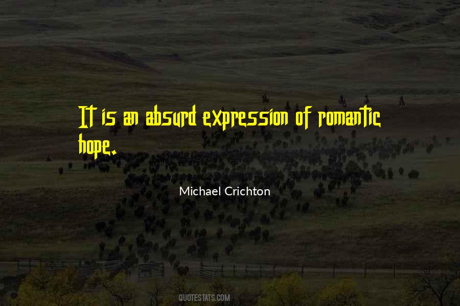 Michael Crichton Quotes #1073215