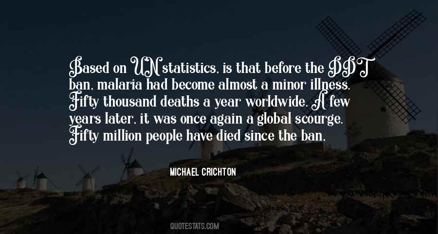 Michael Crichton Quotes #1142730